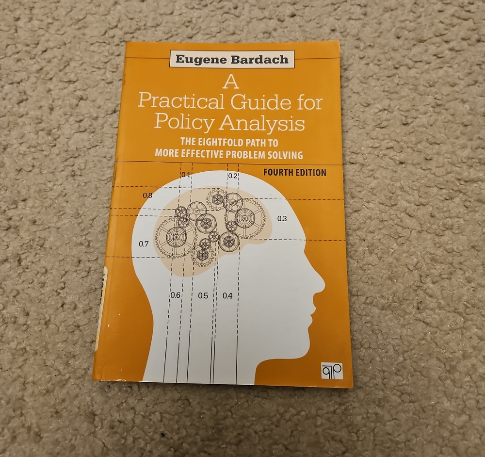 A Practical Guide for Policy Analysis by Eugene Bardach | Fourth Edition Book